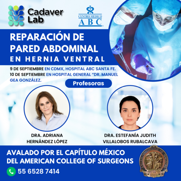 Curso Reparación de Pared Abdominal en Hernia Ventral. Abordajes Abiertos y Endoscópicos. Cierres Primarios y Separación de Componentes. CadáverLab y Cirugía de Demostración