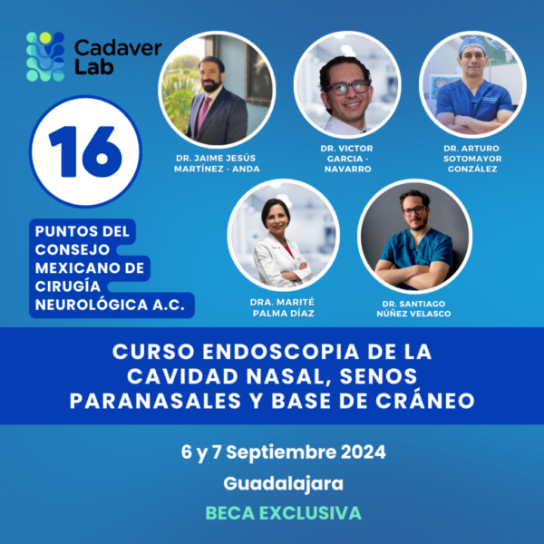 Beca Exclusiva Curso Endoscopia de la Cavidad Nasal, Senos Paranasales y Base de Cráneo