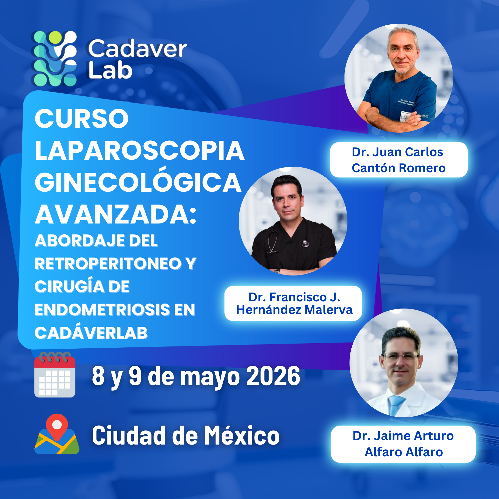 Medical Observer Curso Laparoscopia Ginecológica Avanzada: Abordaje del Retroperitoneo y Cirugía de Endometriosis