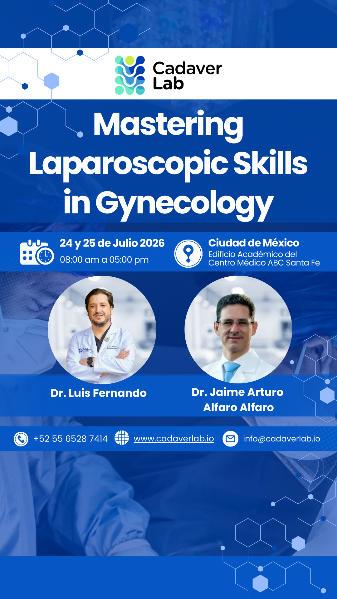 24 y 25 julio Mastering Laparoscopic Skills in Gynecology (Vertical)