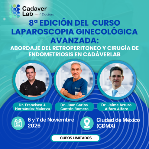 Streaming 8ª Edición Curso Laparoscopia Ginecológica Avanzada: Abordaje del Retroperitoneo y Cirugía de Endometriosis en CadáverLab