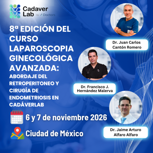 6 y 7 de noviembre 2026 Curso Laparoscopia Ginecológica Avanzada: Abordaje del Retroperitoneo y Cirugía de Endometriosis Ciudad de México